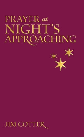 Prayers at Night's Approaching by Jim Cotter 9780819228895