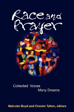 Race and Prayer by Malcolm Boyd 9780819219091