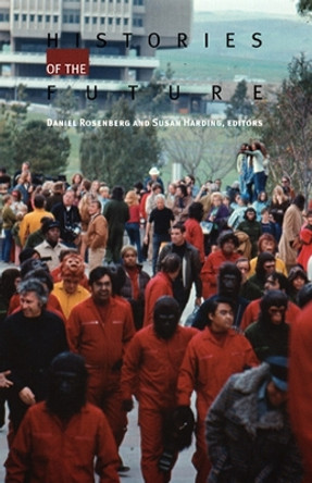 Histories of the Future by Susan Harding 9780822334859