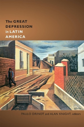 The Great Depression in Latin America by Alan Knight 9780822357384