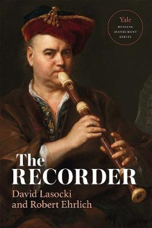 The Recorder by David Lasocki