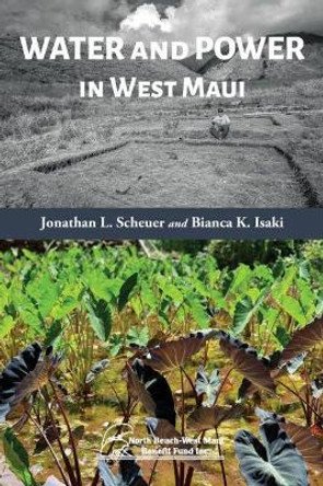 Water and Power in West Maui by Jonathan L. Scheuer 9780824884529