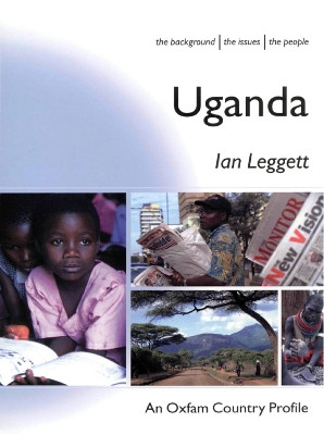 Uganda by Ian Leggett 9780855984540