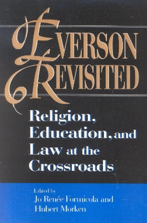 Everson Revisited: Religion, Education, and Law at the Crossroads by Jo Renee Formicola 9780847686513