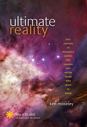 Ultimate Reality by Ken Moseley 9780856832376