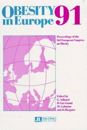 Obesity in Europe 91 by Gerard Ailhaud 9780861962730