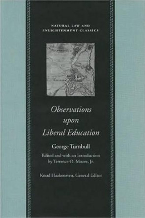 Observations upon Liberal Education by George Turnbull 9780865974111