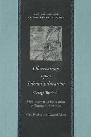 Observations upon Liberal Education by George Turnbull 9780865974128