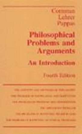 Philosophical Problems and Arguments: An Introduction by James W. Cornman 9780872201255