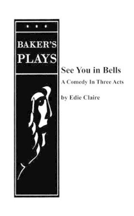 See You in Bells by Edie Claire 9780874403121