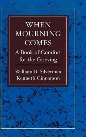 When Mourning Comes by William Silverman 9780876688205