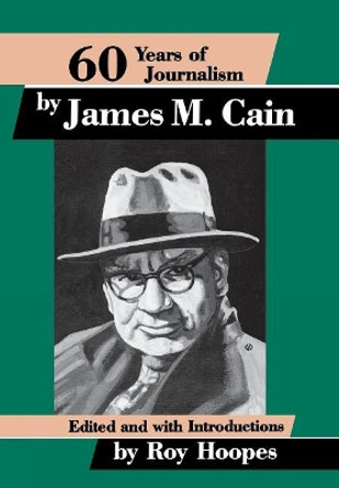 60 Years of Journalism by Roy Hoopes 9780879723279