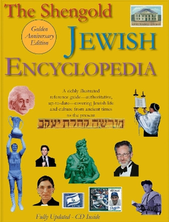 Shengold Jewish Encyclopedia: Golden Anniversary Edition by Mordecai Schreiber 9780884003281