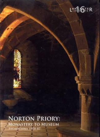 Norton Priory by Fraser Brown 9780904220520