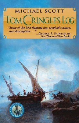 Tom Cringle's Log by Michael Scott 9780935526516