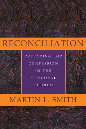 Reconciliation by Martin L. Smith 9780936384306