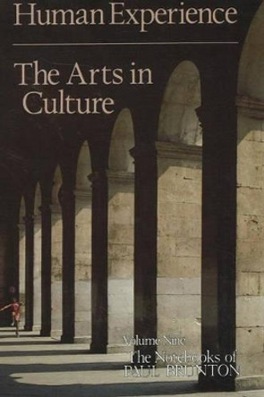 Human Experience / The Arts in Culture by Paul Brunton 9780943914312