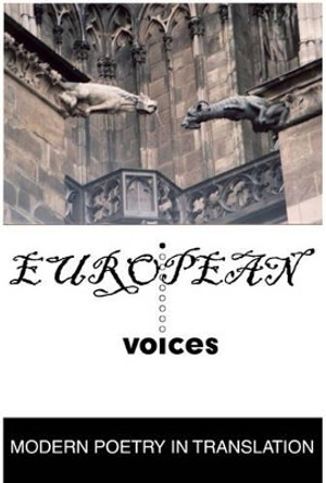 European Voices by Daniel Weissbort 9780953382446