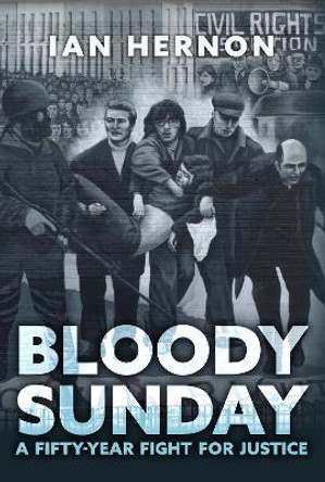 Bloody Sunday by Ian Hernon