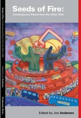 Seeds of Fire: Poetry from the Other USA by Jon Anderson 9780955402821