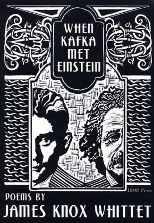 When Kafka Met Einstein by James Knox Whittet 9780956572523