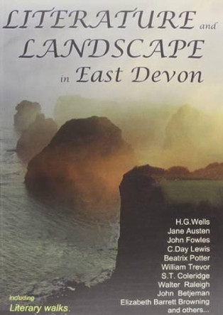 Literature and Landscape in East Devon by Peter Nasmyth 9780955914591