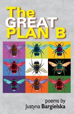 Great Plan B Justyna Bargielska 9780995767546