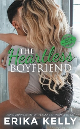 The Heartless Boyfriend by Erika Kelly 9780998517711