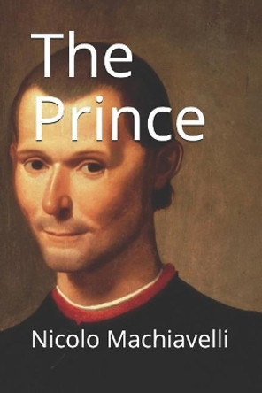 The Prince by Nicolo Machiavelli 9781095338483