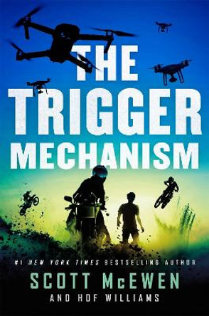 The Trigger Mechanism by Scott McEwen 9781250088253