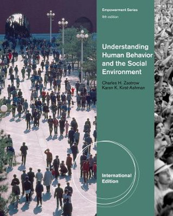 Understanding Human Behavior and the Social Environment, International Edition by Charles Zastrow 9781133354727