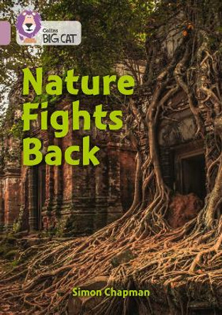 Nature Fights Back: Band 18/Pearl (Collins Big Cat) by Simon Chapman