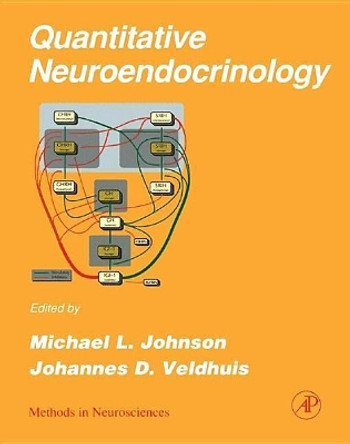 Quantitative Neuroendocrinology: Volume 28 by Saurabh Jha 9780121852986