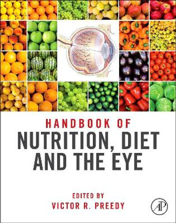 Handbook of Nutrition, Diet, and the Eye by Victor R. Preedy 9780124017177