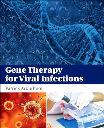 Gene Therapy for Viral Infections by Patrick Arbuthnot 9780124105188