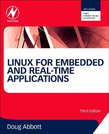 Linux for Embedded and Real-time Applications by Doug Abbott 9780124159969