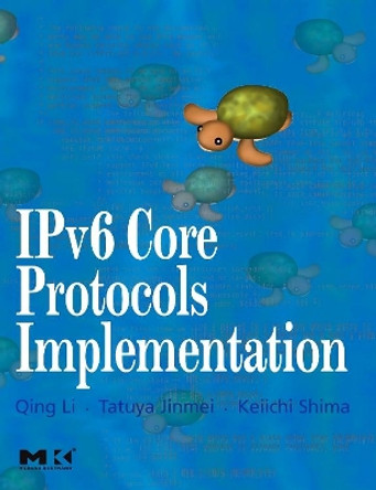 IPv6 Core Protocols Implementation by Qing Li 9780124477513