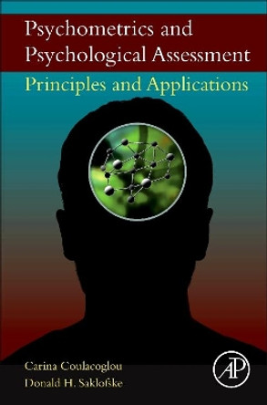 Psychometrics and Psychological Assessment: Principles and Applications by Carina Coulacoglou 9780128022191