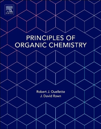 Principles of Organic Chemistry by Robert J. Ouellette 9780128024447