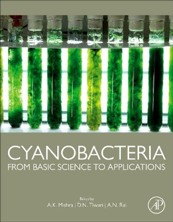 Cyanobacteria: From Basic Science to Applications by Tiwari 9780128146675