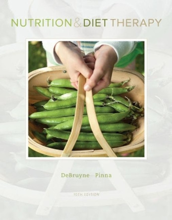 Nutrition and Diet Therapy by Linda DeBruyne 9780357039861