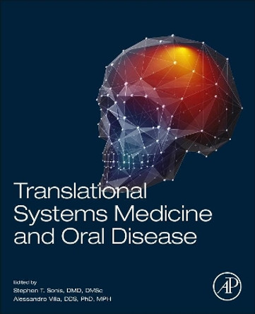 Translational Systems Medicine and Oral Disease by Stephen Sonis 9780128137628