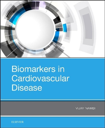 Biomarkers in Cardiovascular Disease by Vijay Nambi 9780323548359
