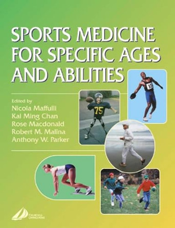 Sports Medicine for Specific Ages and Abilities by Nicola Maffulli 9780443061288