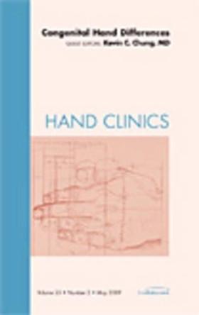 Congenital Hand Differences, An Issue of Hand Clinics by Kevin C. Chung 9781437704839