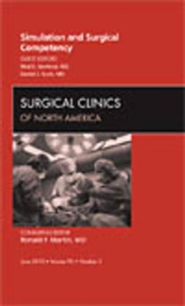 Simulation and Surgical Competency, An Issue of Surgical Clinics by Neal Seymour 9781437718775