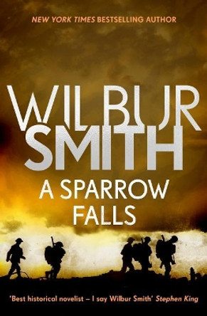 A Sparrow Falls by Wilbur Smith 9781499860405