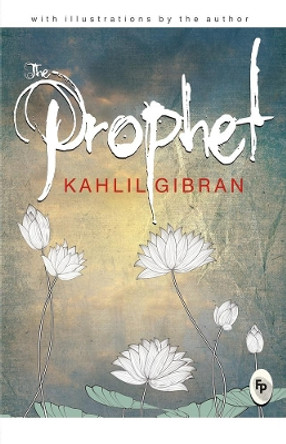 The prophet by Kahlil Gibran 9788172343545