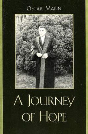 A Journey of Hope by Oscar Mann 9780761832362