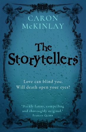 The Storytellers by Caron McKinlay